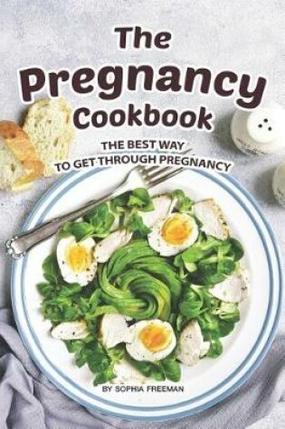 Cover of The Pregnancy Cookbook