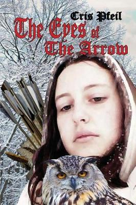 Book cover for The Eyes of the Arrow