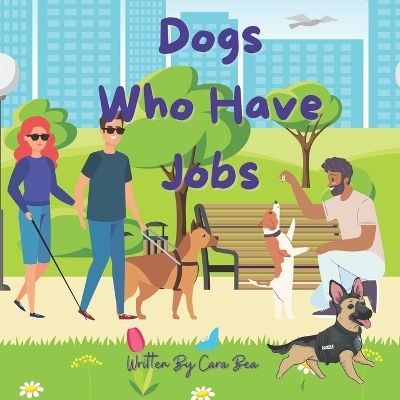 Book cover for Dogs Who Have Jobs