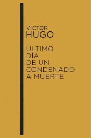 Cover of Victor Hugo - Ultimo Dia de un Condenado a Muerte