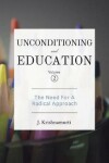 Book cover for Unconditioning and Education Volume 2