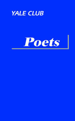 Book cover for Yale Club Poets