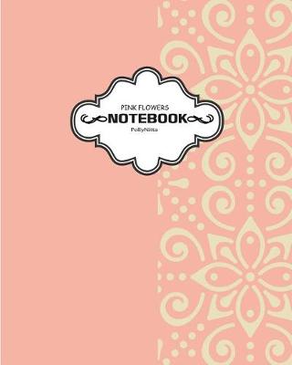 Book cover for Pink Flower NOTEBOOK