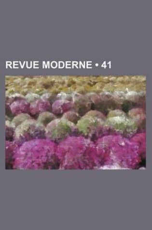 Cover of Revue Moderne (41)