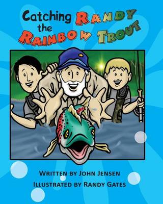 Book cover for Catching Randy the Rainbow Trout