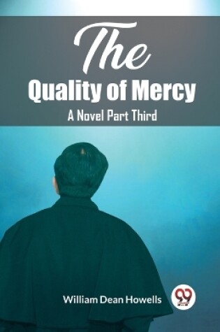 Cover of The Quality of Mercy A Novel Part Third