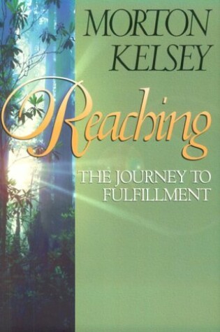 Cover of Reaching: the Journey to Fulfillment