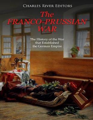 Book cover for The Franco-Prussian War