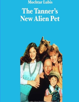 Book cover for The Tanner's New Alien Pet