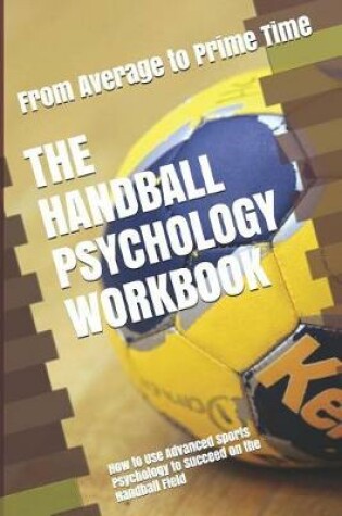 Cover of The Handball Psychology Workbook