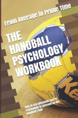 Book cover for The Handball Psychology Workbook