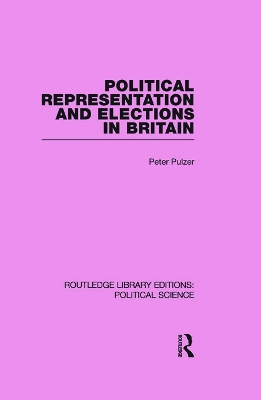 Cover of Political Representation and Elections in Britain