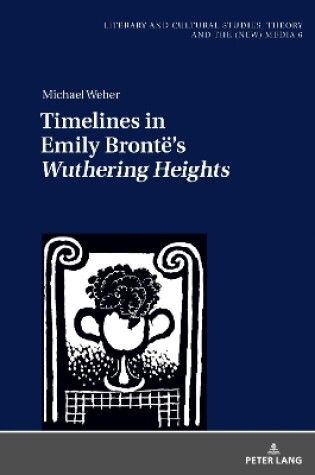 Cover of Timelines in Emily Brontë’s «Wuthering Heights»