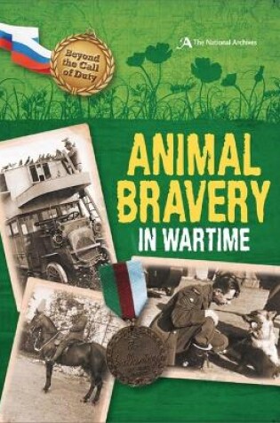 Cover of Beyond the Call of Duty: Animal Bravery in Wartime (The National Archives)