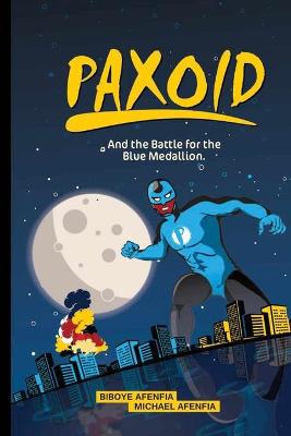 Book cover for Paxoid and the Battle for the Blue medallion