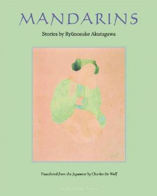 Book cover for Mandarins: Stories by Ryunosuke Akutagawa