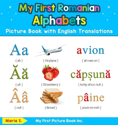 Cover of My First Romanian Alphabets Picture Book with English Translations