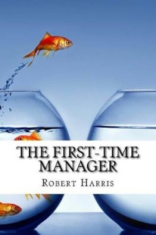 Cover of The First Time Manager