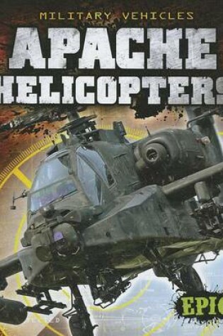 Cover of Apache Helicopters