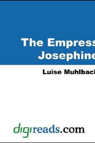 Cover of The Empress Josephine