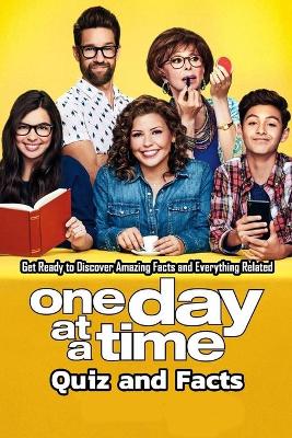 Book cover for One Day at a Time Quiz and Facts