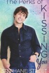 Book cover for The Perks of Kissing You