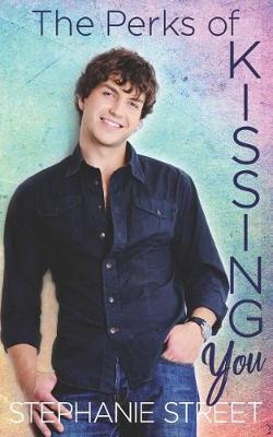 Cover of The Perks of Kissing You