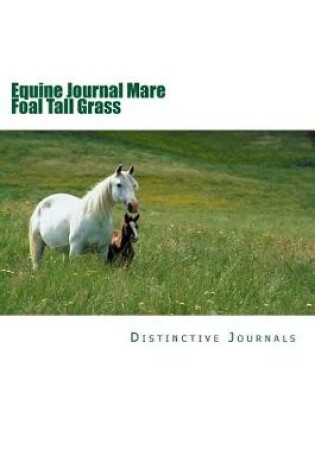 Cover of Equine Journal Mare Foal Tall Grass