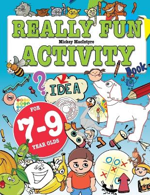 Book cover for Really Fun Activity Book For 7-9 Year Olds