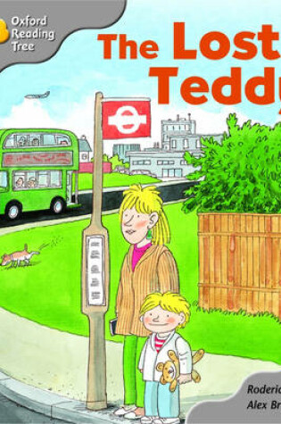 Cover of Oxford Reading Tree: Stage 1: Kipper Storybooks: the Lost Teddy