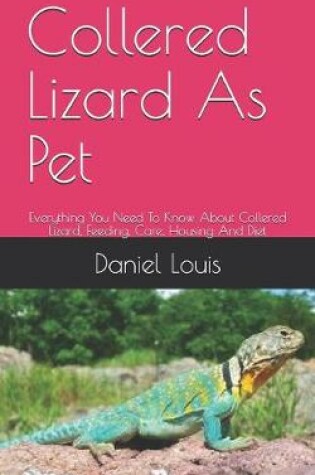 Cover of Collered Lizard As Pet