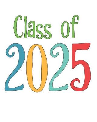 Book cover for Class of 2025