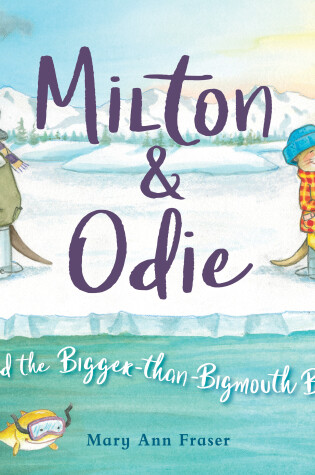 Cover of Milton and Odie and the Bigger-than-Bigmouth Bass