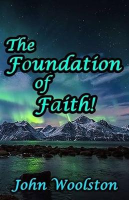 Book cover for The Foundation of Faith!