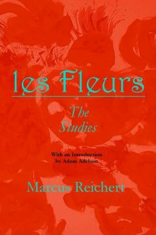 Cover of Les Fleurs: The Studies
