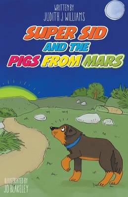 Book cover for Super Sid and Pigs from Mars