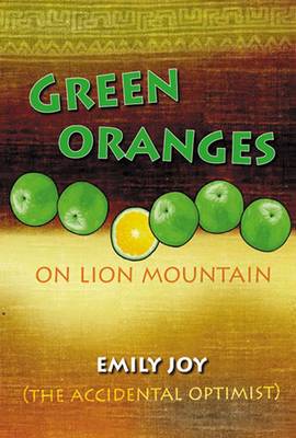 Book cover for Green Oranges on Lion Mountain