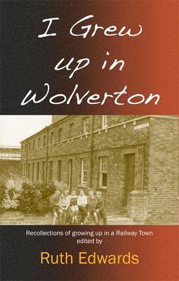Book cover for I Grew Up in Wolverton