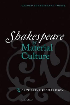 Book cover for Shakespeare and Material Culture