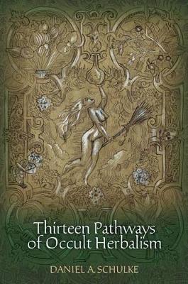 Book cover for Thirteen Pathways of Occult Herbalism