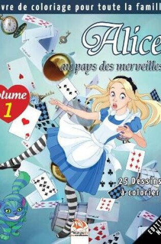 Cover of Alice au pays des merveilles - 25 Dessins a colorier - Volume 1 - Edition nuit