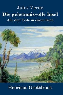 Book cover for Die geheimnisvolle Insel (Großdruck)