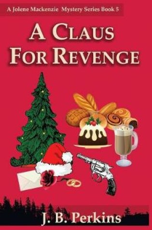 Cover of A Claus for Revenge