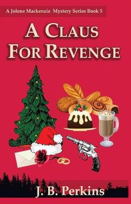 Book cover for A Claus for Revenge