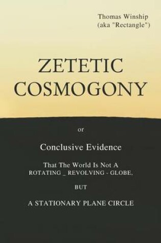 Cover of Zetetic Cosmogony