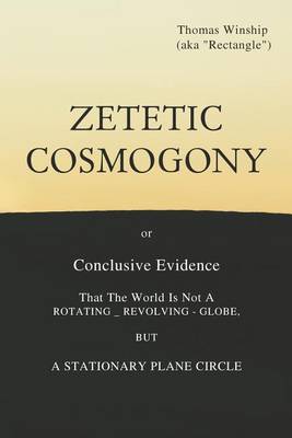 Book cover for Zetetic Cosmogony