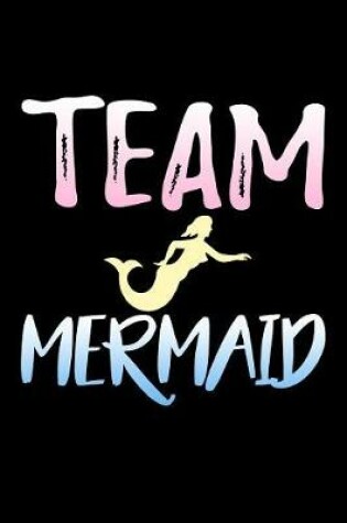 Cover of Team Mermaid