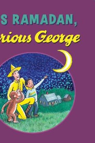 Cover of It's Ramadan, Curious George