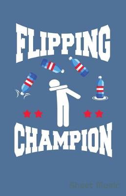 Book cover for Flipping Champion Sheet Music