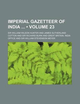 Book cover for Imperial Gazetteer of India (Volume 23)